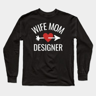 Wife Mom Designer Gift Idea Long Sleeve T-Shirt